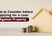 Points to Consider for Loan Against Property