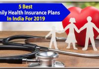 Best Family Health Insurance Plans In India