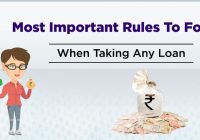 Rules To Follow When Taking Any Loan